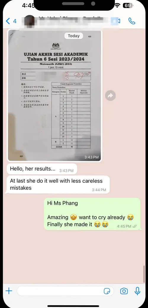 家长 WhatsApp 好评截图：Ms Yehui Phang：这次粗心的错少了很多